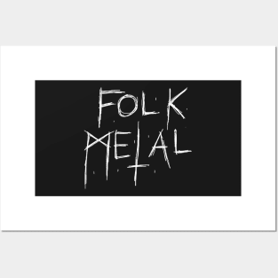 Dark and Gritty Folk Metal text Posters and Art